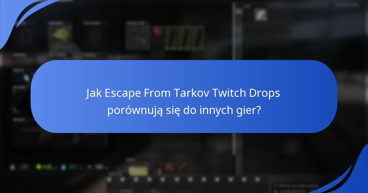Jakie są powszechne sugestie graczy dotyczące poprawy Twitch Drops?