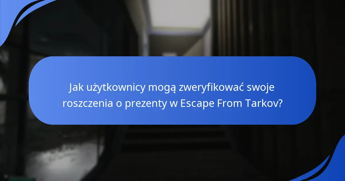 Co ujawniają opinie użytkowników na temat doświadczeń związanych z roszczeniami o prezenty?
