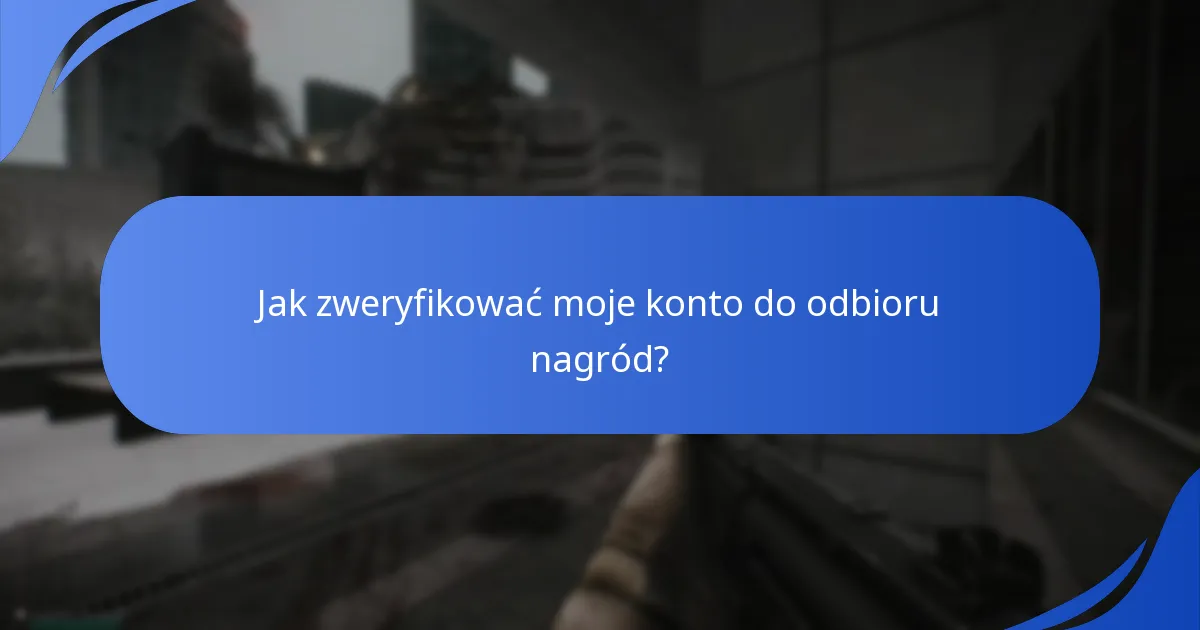Jak powiązać moje konta do odbioru nagród?