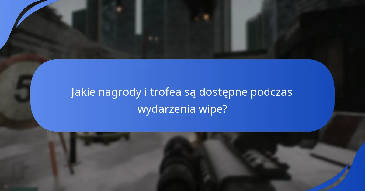 Jak mierzone jest zaangażowanie graczy podczas wydarzenia wipe?