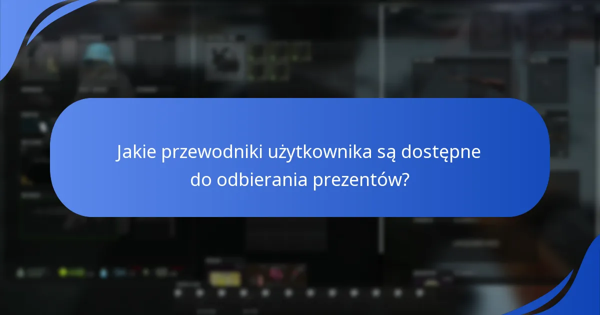 Na jakich platformach można odbierać prezenty w Escape From Tarkov?